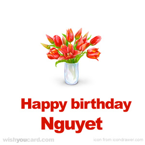 happy birthday Nguyet bouquet card