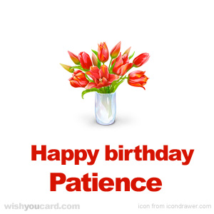 happy birthday Patience bouquet card
