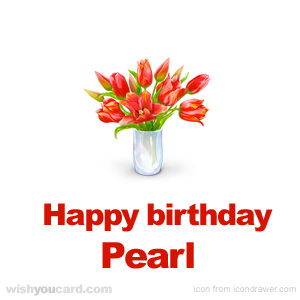 happy birthday Pearl bouquet card