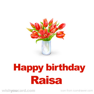 happy birthday Raisa bouquet card