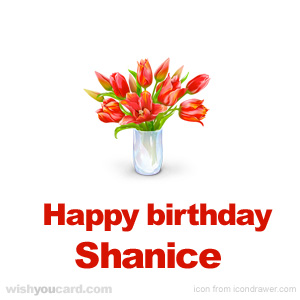 happy birthday Shanice bouquet card
