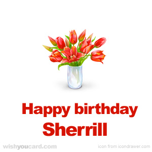 happy birthday Sherrill bouquet card