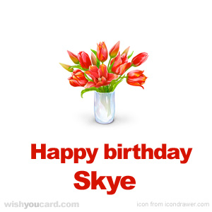 happy birthday Skye bouquet card