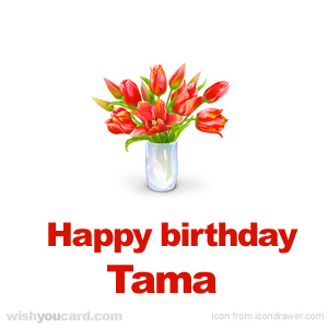 happy birthday Tama bouquet card
