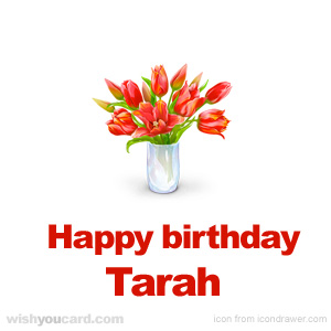 happy birthday Tarah bouquet card