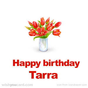 happy birthday Tarra bouquet card
