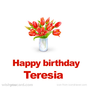 happy birthday Teresia bouquet card