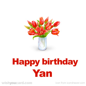 happy birthday Yan bouquet card