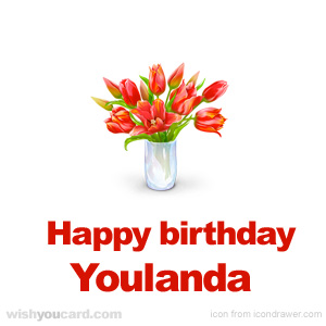 happy birthday Youlanda bouquet card