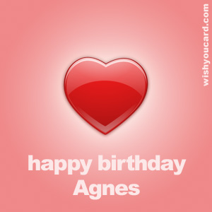 happy birthday Agnes heart card