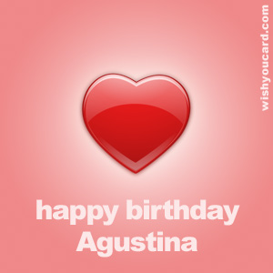 happy birthday Agustina heart card