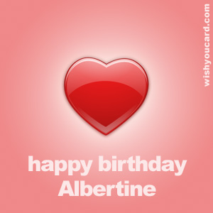 happy birthday Albertine heart card