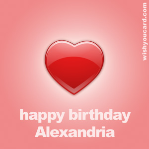 happy birthday Alexandria heart card