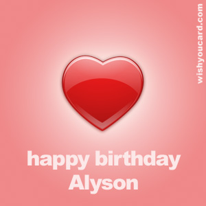happy birthday Alyson heart card
