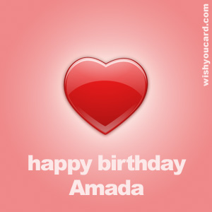 happy birthday Amada heart card