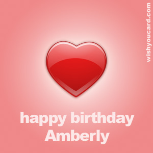 happy birthday Amberly heart card