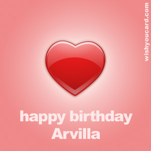 happy birthday Arvilla heart card