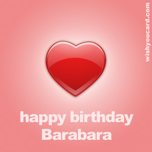 happy birthday Barabara heart card