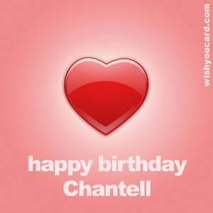 happy birthday Chantell heart card