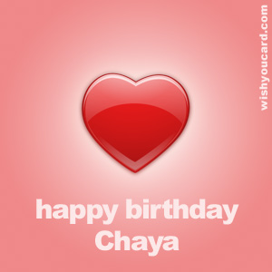 happy birthday Chaya heart card