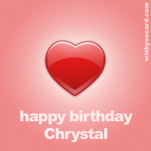 happy birthday Chrystal heart card
