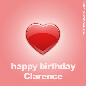 happy birthday Clarence heart card