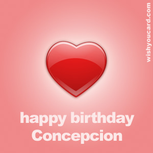 happy birthday Concepcion heart card