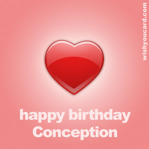 happy birthday Conception heart card
