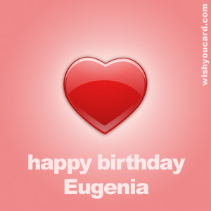 happy birthday Eugenia heart card
