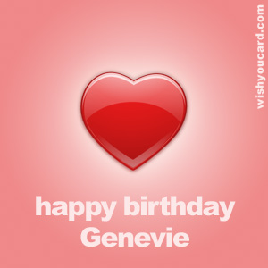 happy birthday Genevie heart card