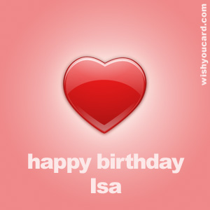 happy birthday Isa heart card