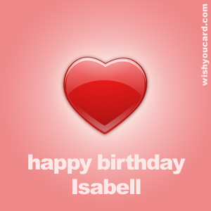 happy birthday Isabell heart card