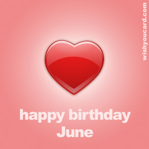 happy birthday June heart card