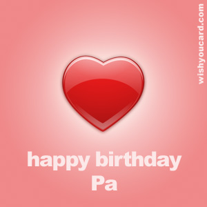 happy birthday Pa heart card