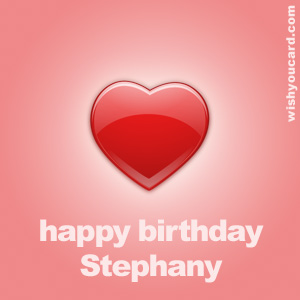 happy birthday Stephany heart card