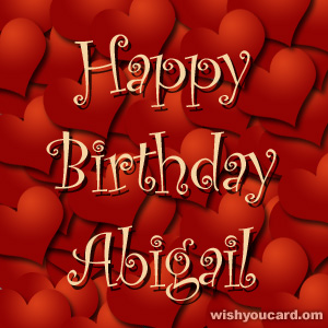 happy birthday Abigail hearts card