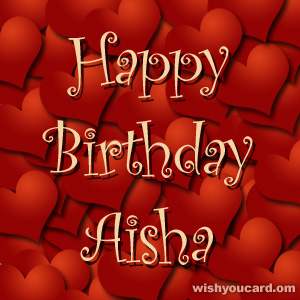 happy birthday Aisha hearts card