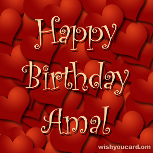 happy birthday Amal hearts card