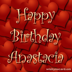 happy birthday Anastacia hearts card