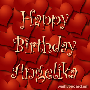 happy birthday Angelika hearts card