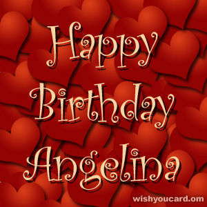 happy birthday Angelina hearts card