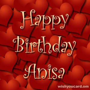 happy birthday Anisa hearts card