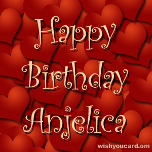 happy birthday Anjelica hearts card