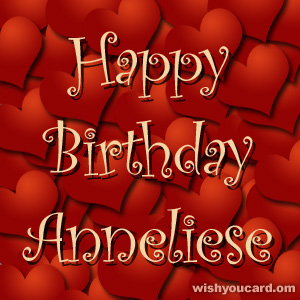 happy birthday Anneliese hearts card