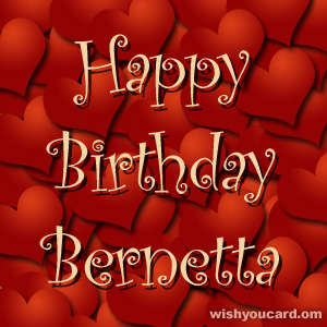 happy birthday Bernetta hearts card