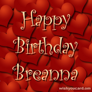 happy birthday Breanna hearts card