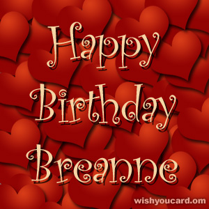 happy birthday Breanne hearts card