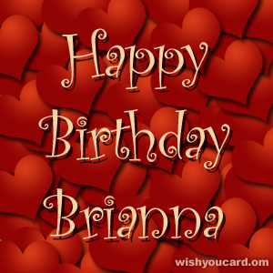 happy birthday Brianna hearts card