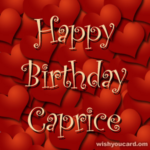 happy birthday Caprice hearts card
