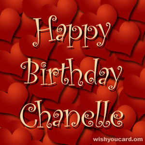 happy birthday Chanelle hearts card